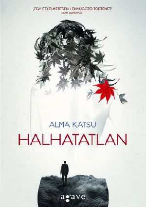 [The Taker Trilogy 01] • Halhatatlan